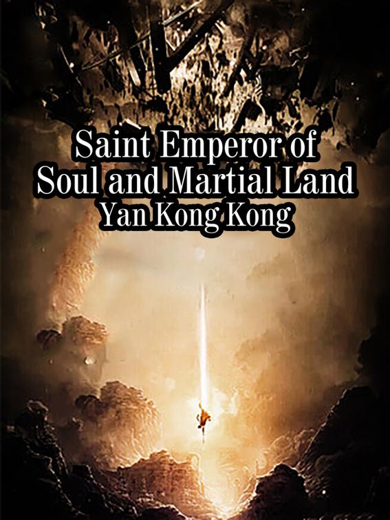 Saint Emperor of Soul and Martial Land, Volume 3