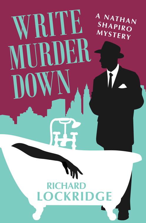 Write Murder Down, The Nathan Shapiro Mysteries