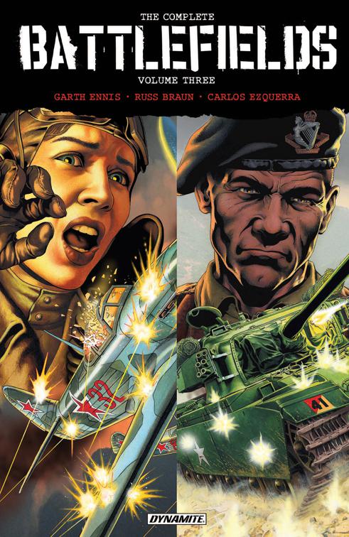 Garth Ennis&#x27; The Complete Battlefields Vol. 3