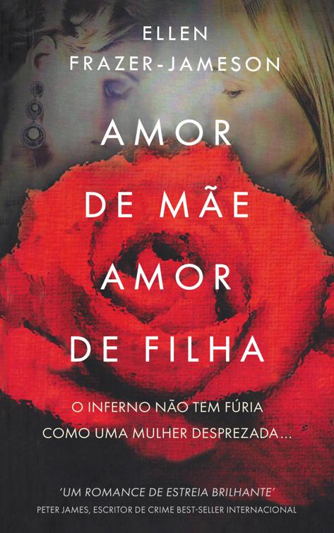 Amor de Mãe, Amor de Filha