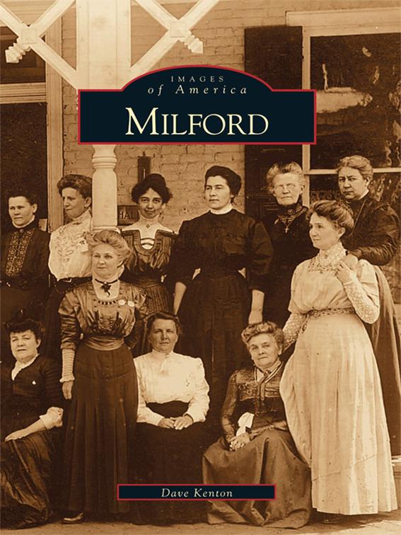 Milford, Images of America