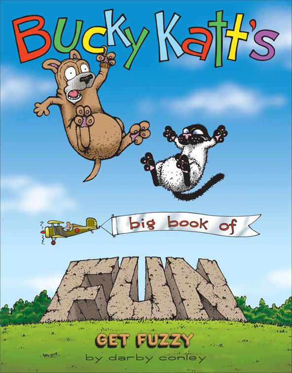 Bucky Katt&#x27;s Big Book of Fun, Get Fuzzy