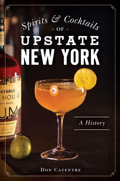 Spirits and Cocktails of Upstate New York, American Palate