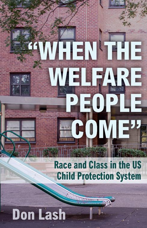 &quot;When the Welfare People Come&quot;