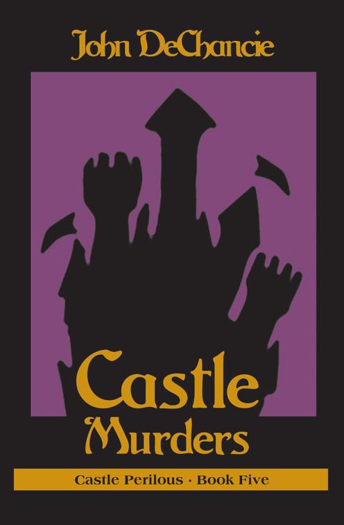 Castle Murders, Castle Perilous