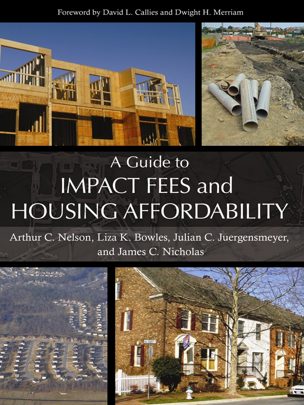 This image is the cover for the book A Guide to Impact Fees and Housing Affordability