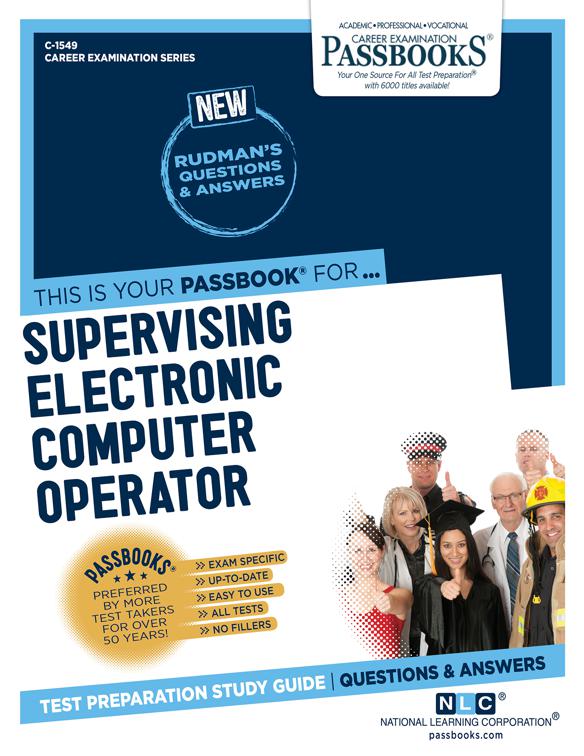 Supervising Electronic Computer Operator, Career Examination Series