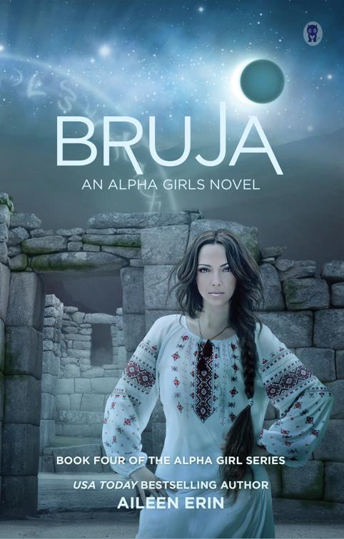 Bruja, Alpha Girls