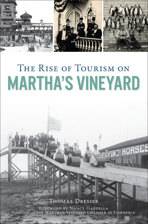 Rise of Tourism on Martha&#x27;s Vineyard