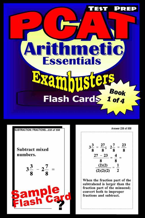 PCAT Test Prep Arithmetic Review--Exambusters Flash Cards--Workbook 1 of 4, Exambusters PCAT