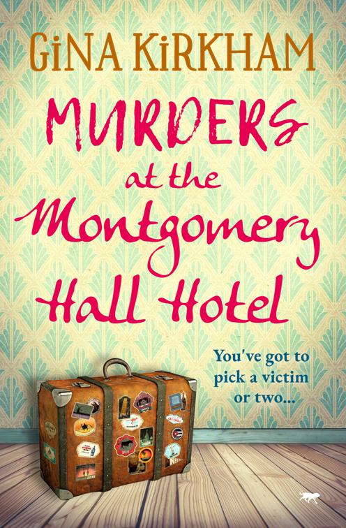 Murders at the Montgomery Hall Hotel, The Prunella Pearce Mysteries