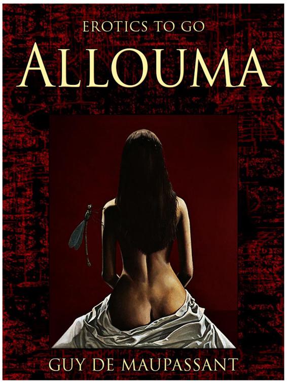 Allouma, Erotics To Go