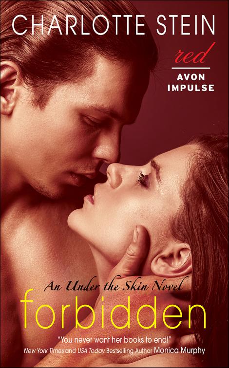Forbidden, The Under the Skin Novels