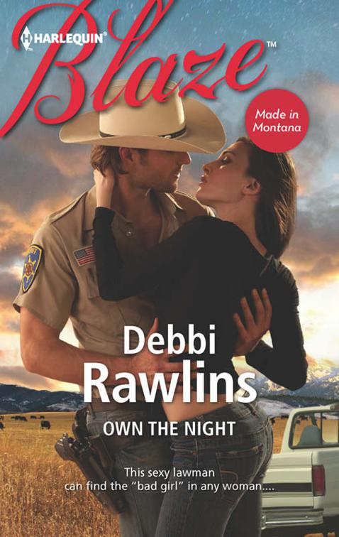 Own the Night, Made in Montana