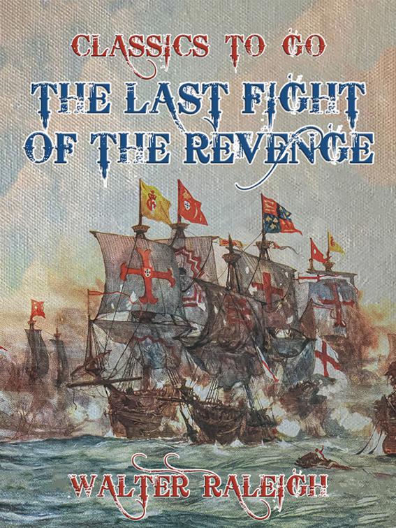 The Last Fight of the Revenge, Classics To Go