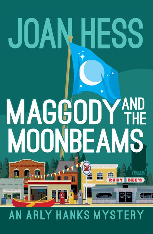 Maggody and the Moonbeams, The Arly Hanks Mysteries