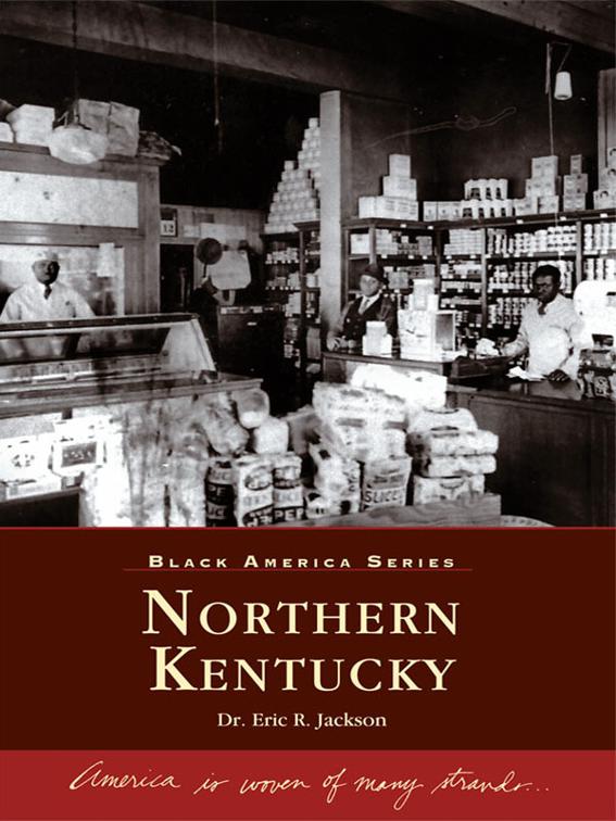 Northern Kentucky, Black America Series