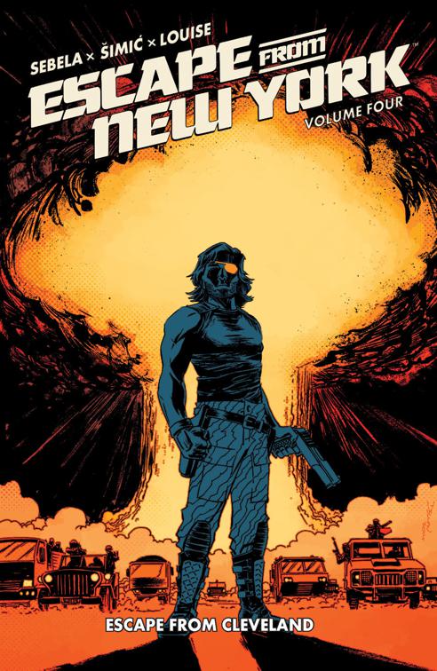 Escape from New York Vol. 4, Escape from New York