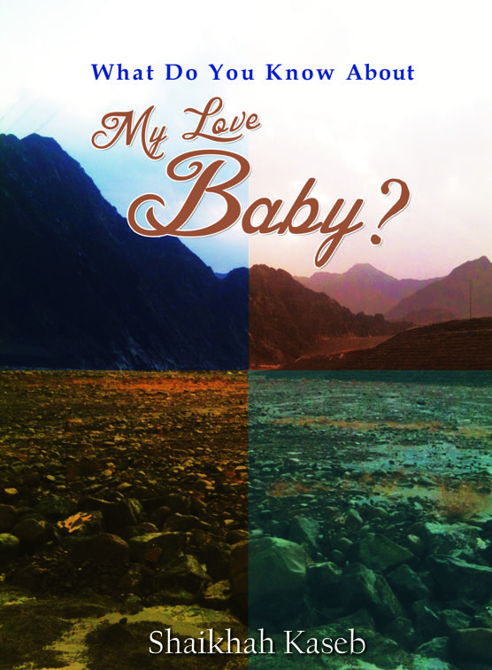 What Do You Know About My Love, Baby?