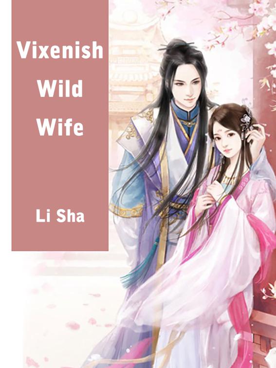 Vixenish Wild Wife, Volume 1