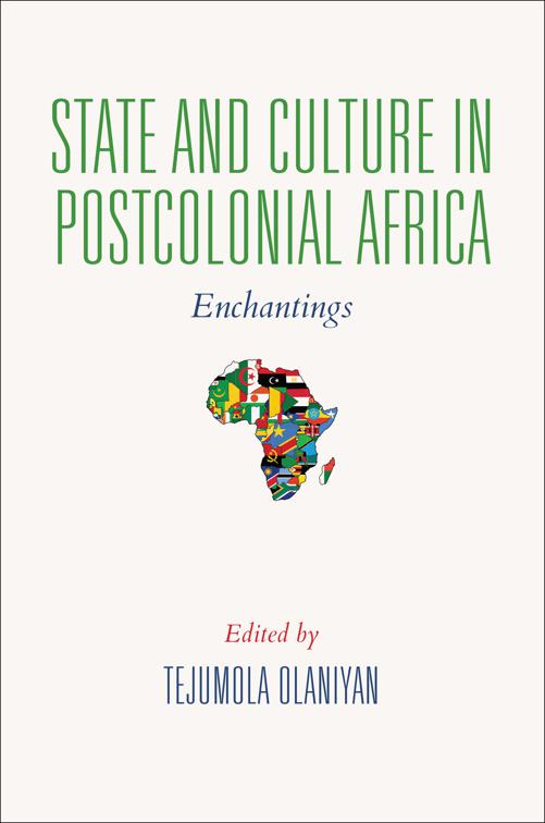 State and Culture in Postcolonial Africa, African Expressive Cultures