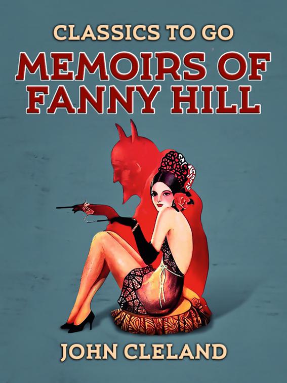 Memoirs of Fanny Hill, Classics To Go