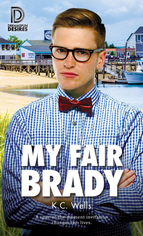 This image is the cover for the book My Fair Brady, Dreamspun Desires