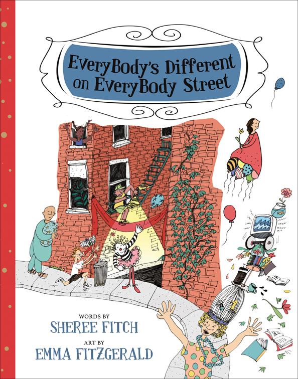 EveryBody&#x27;s Different on EveryBody Street