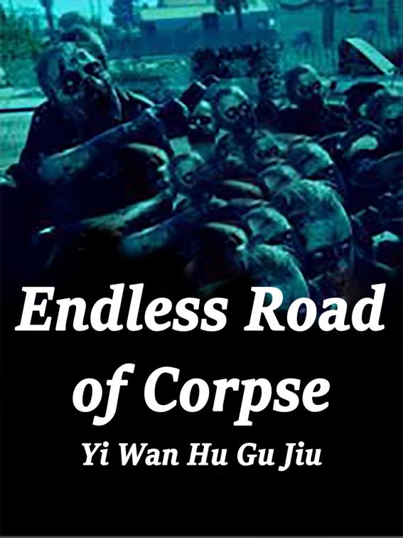 Endless Road of Corpse, Volume 3