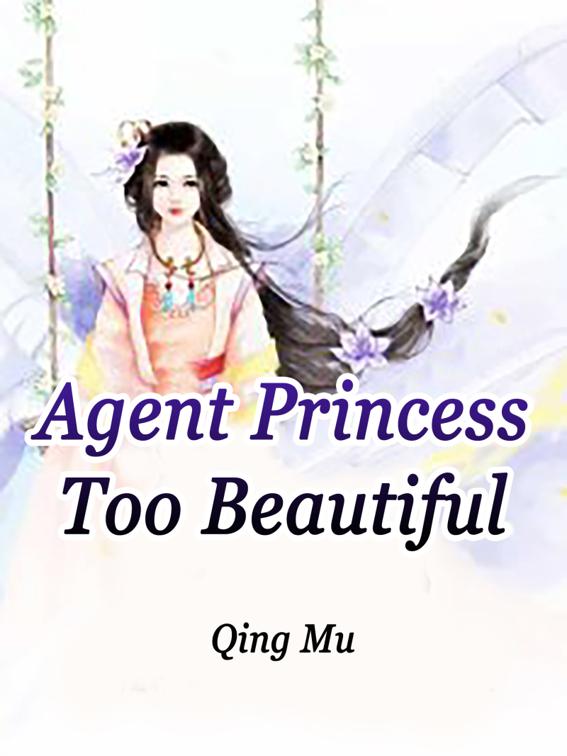 This image is the cover for the book Agent Princess Too Beautiful, Volume 2