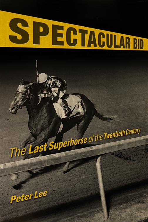 Spectacular Bid, Horses in History