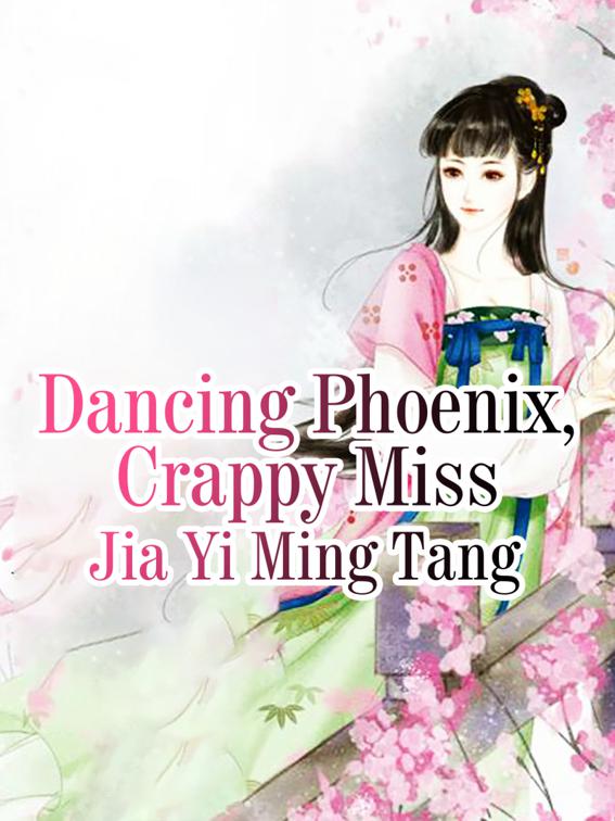 Dancing Phoenix, Crappy Miss, Volume 12