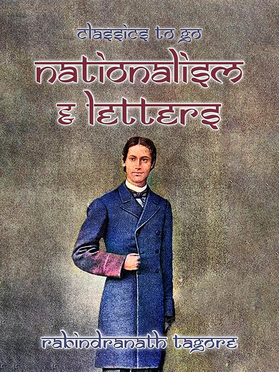 Nationalism &amp; Letters, Classics To Go