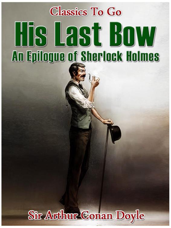 His Last Bow, Classics To Go