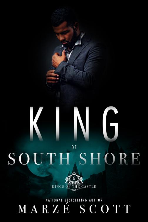 King of South Shore, Kings of the Castle