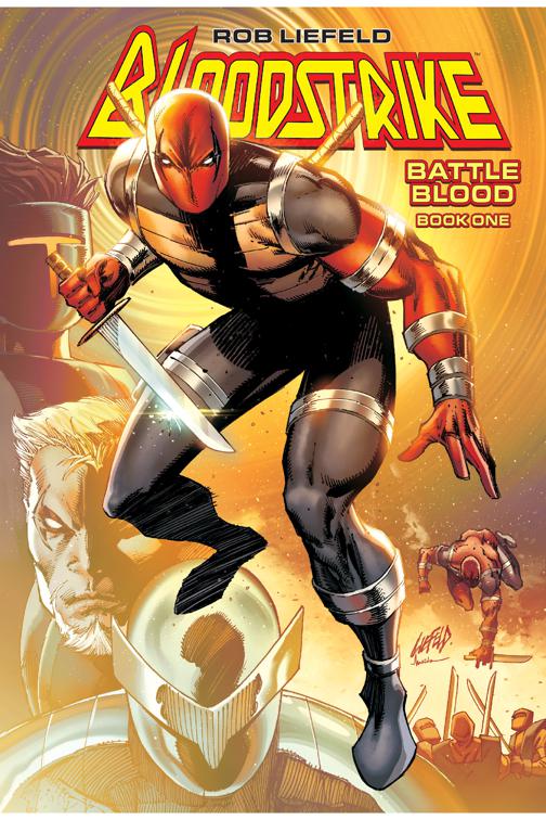 Bloodstrike: Battle Blood Vol. 1, Bloodstrike: Battle Blood