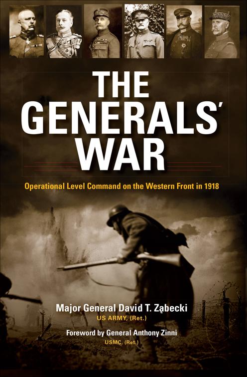 Generals&#x27; War, Twentieth-Century Battles