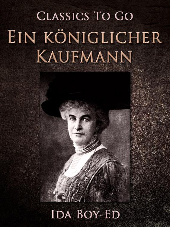 Ein königlicher Kaufmann, Classics To Go