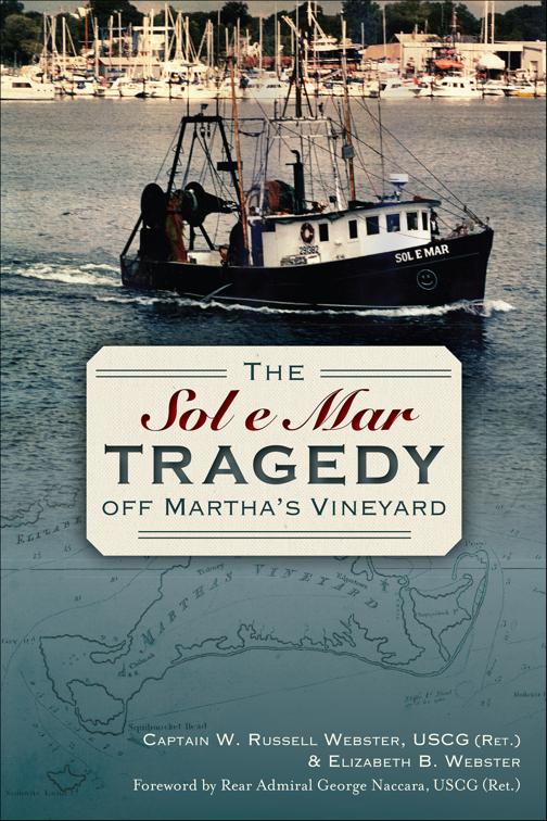 Sol e Mar Tragedy off Martha&#x27;s Vineyard