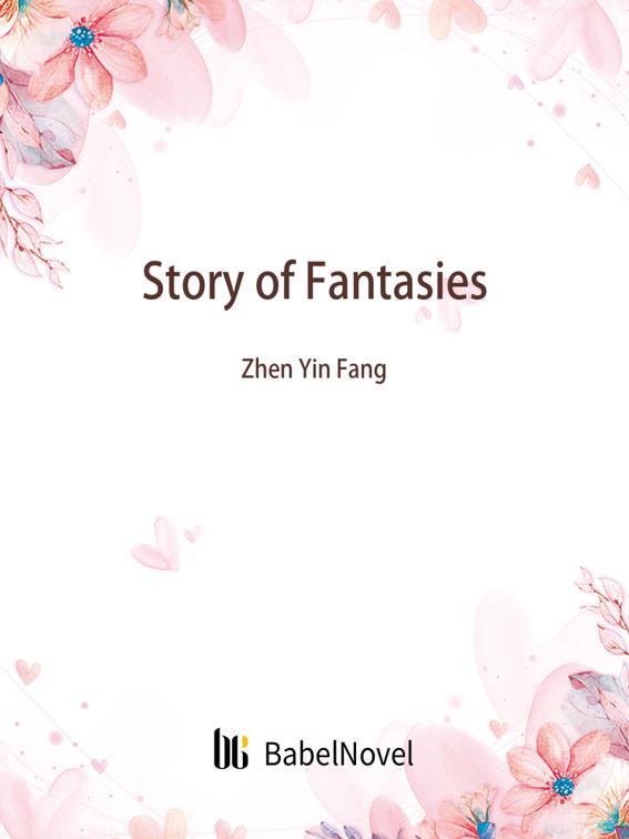 This image is the cover for the book Story of Fantasies, Volume 1