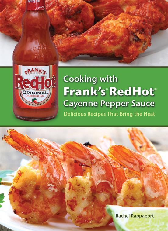 Cooking with Frank&#x27;s RedHot Cayenne Pepper Sauce