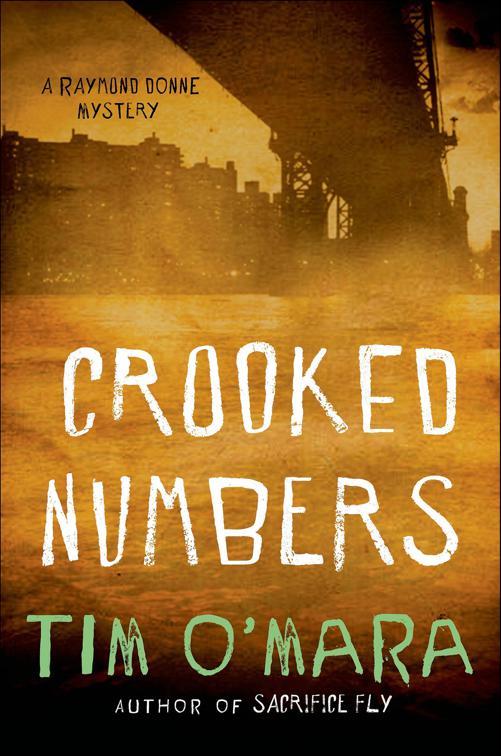 Crooked Numbers, The Raymond Donne Mysteries