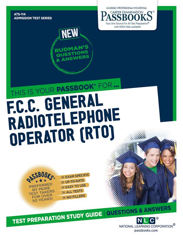 F.C.C. GENERAL RADIOTELEPHONE OPERATOR (RTO), Admission Test Series