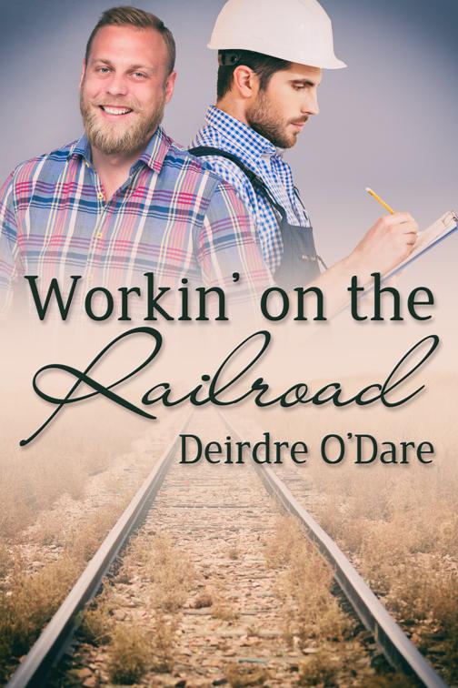 Workin&#x27; on the Railroad