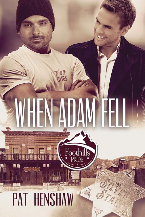 This image is the cover for the book When Adam Fell, Foothills Pride Stories