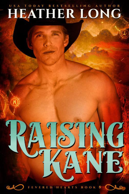 Raising Kane, Fevered Hearts