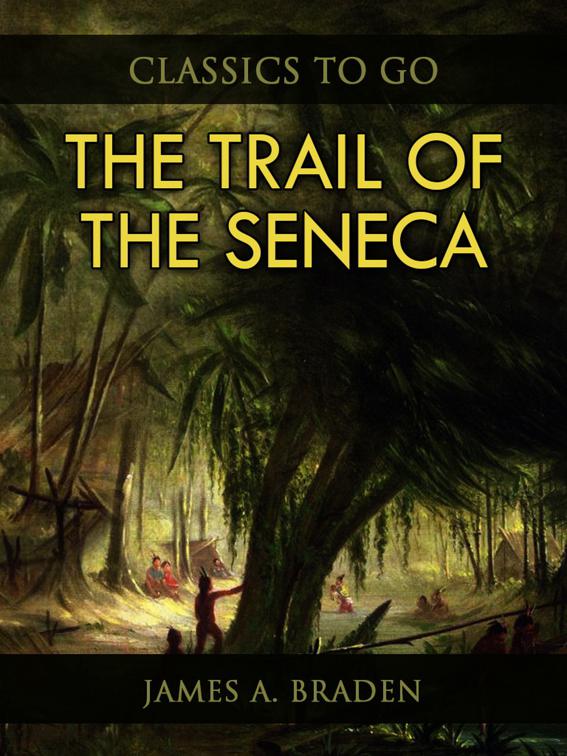 The Trail of the Seneca, Classics To Go
