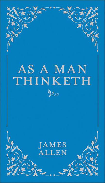 As a Man Thinketh