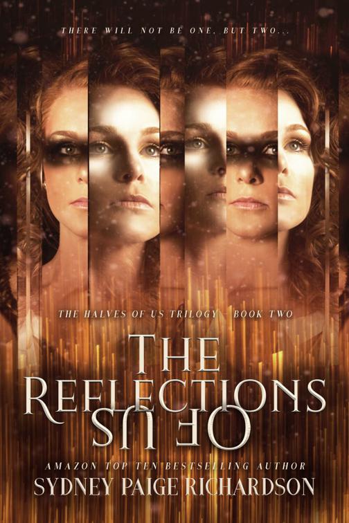 The Reflections of Us, The Halves of Us Trilogy
