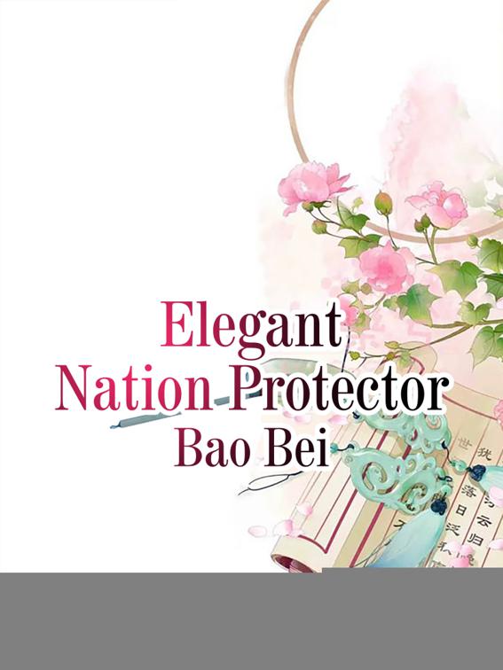 Elegant Nation Protector, Volume 1